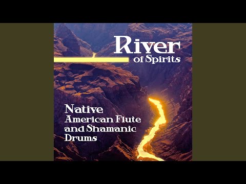 River of Spirits: Shamanic Drums
