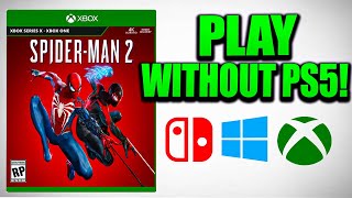 How to Get Spider Man 2 on Xbox/PS4/PC/Switch for FREE! (Play Without PS5)