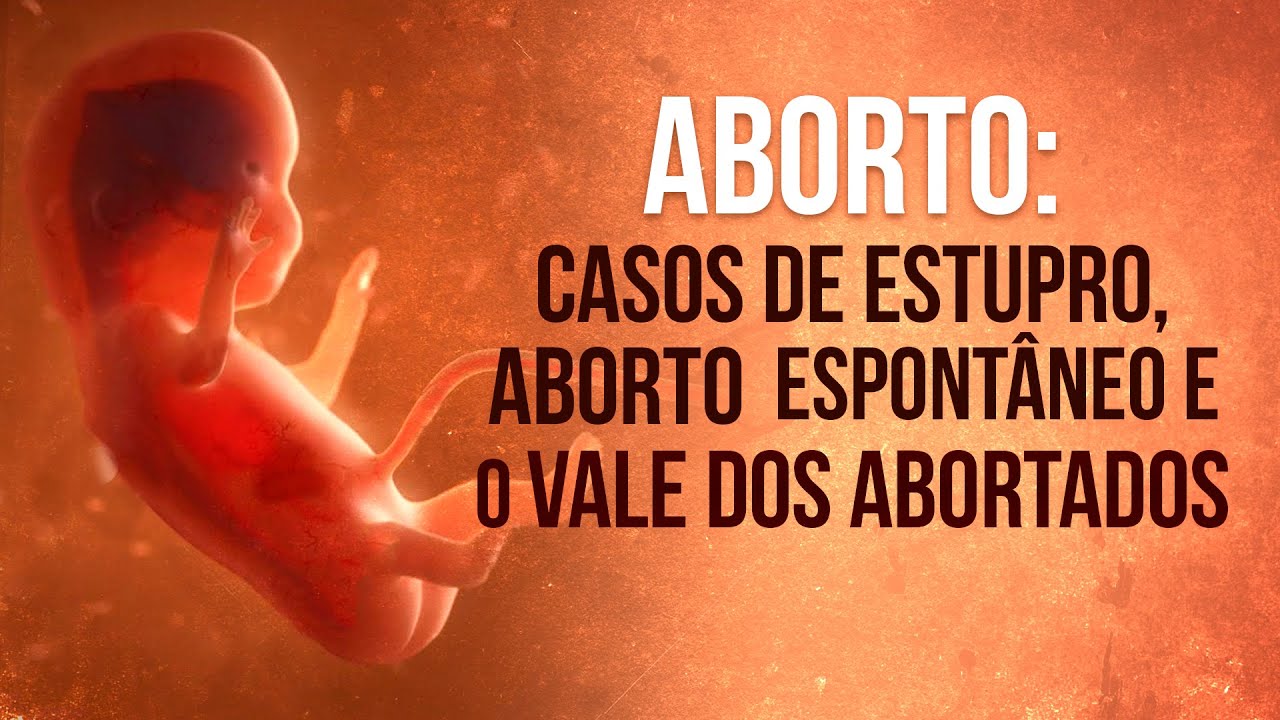 ABORTO: CONSEQUÊNCIAS ESPIRITUAIS | Gilberto Rissato