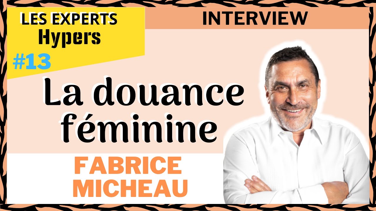 Tout savoir sur la FEMME SURDOUÉE | La Douance féminine par Fabrice Micheau