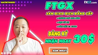 Sàn FXGT Là Gì? Review Sàn Giao Dịch Đẳng Cấp Thế Giới, Nhận Ngay 30$ Mở Tài Khoản Fxgtvn.com