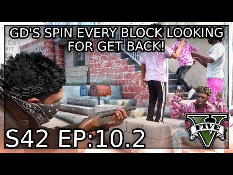 Episode 10.2: GD's Spin Every Block Looking For Get Back! | GTA RP | Grizzley World Chiraq