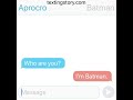 Texting Batman