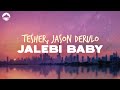 Tesher & Jason Derulo - Jalebi Baby | Lyrics