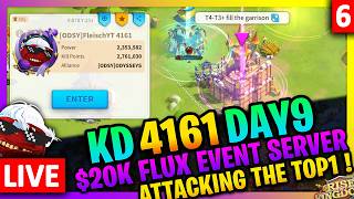 KD 4161 $20.000 Flux Event Server: Day9 (2) - Invading the Top1 Alliance! 🔥 LIVE! 🔴