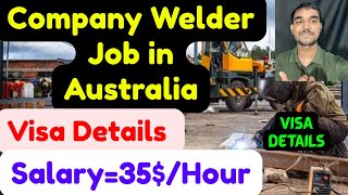 Company Welder Job in Australia,Salary,Requirements,All Details 