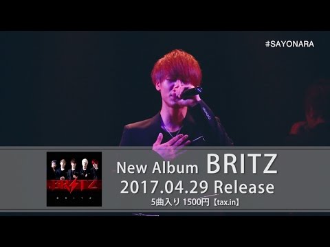 BRITZ - SAYONARA【LIVE】