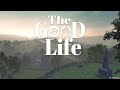 关于 The Good Life  所有平台  的游戏实况视频