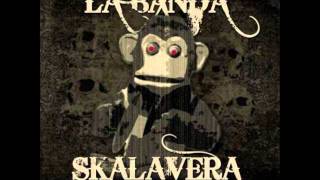 La Banda Skalavera- I Love You So