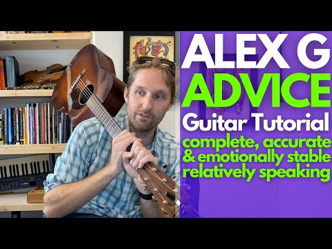 ADVICE by Alex G Guitar Tutorial - Guitar Lessons with Stuart!