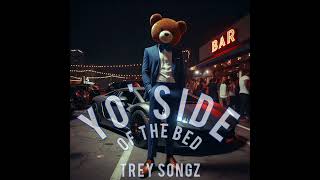 Sheezy Baby Music Presents: Trey Songz's "Yo' Side Of The Bed" (Interpolation)