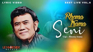 Download lagu Rhoma Irama - Seni (Lyric Video) mp3