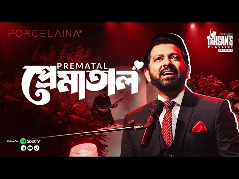 Prematal | প্রেমাতাল | Tahsan