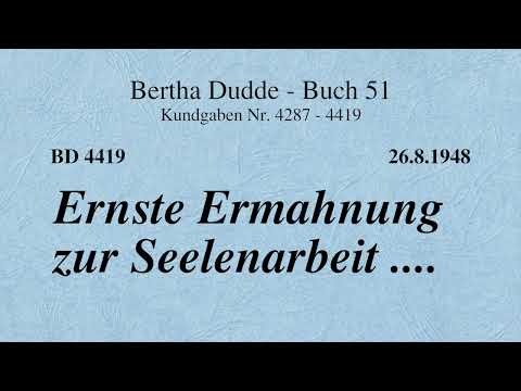 BD 4419 - ERNSTE ERMAHNUNG ZUR SEELENARBEIT ....