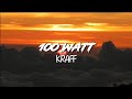 kraff - 100 Watt | Lyrics (FIESTA RIDDIM)