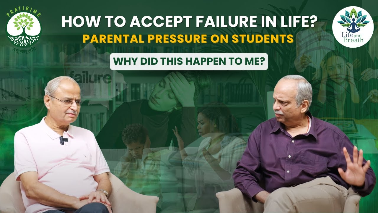 Episode 29 - Accepting Failures by Pratibimb Charitable Trust