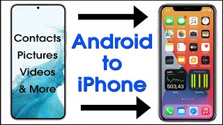 How to Transfer Contacts, Pictures, and More From Android Phone to iPhone | Updated 2022