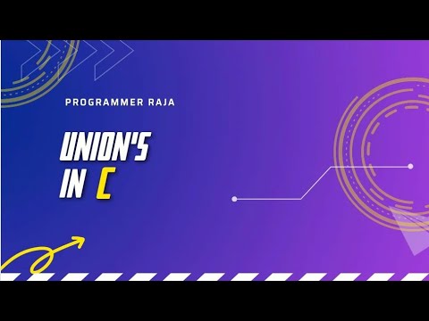 Union's in C || Tutorial #49