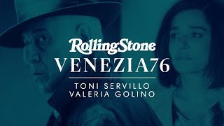 Venezia 76, intervista a Toni Servillo e Valeria Golino | Rolling Stone Italia