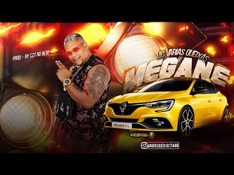MC VARIAS QUEIXAS - MEGANE (Prod. CZT NO BEAT)
