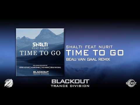 Shalti Feat. Nurit - "Time To Go" (Beau van Gaal Remix) [Blackout Trance Division] [Out Dec 26th!]