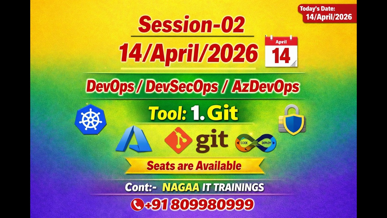 Session-02 | DevOps|DevSecOps|AzDevOps| 14 April 2026| New Batch| 6AM|8PM| by Nagarjuna Vadlakonda