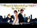 FULL HD She Married For Revenge But Fell For Love Billionaire Romance Revenge