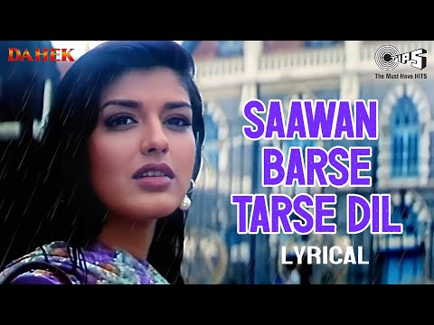 Saawan Barse Tarse Dil (Lyrical) — watch video