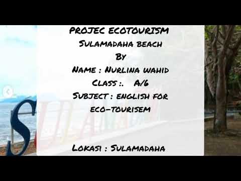 PROJECT ECOTOURISM "SULAMADAHA BEACH "