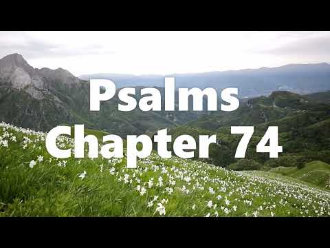 The Book of Psalms Chapter 74 - New King James Version (NKJV) - Audio Bible
