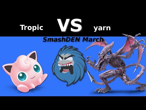 SmashDEN Mar '20: Winners Final - Tropic vs. yarn