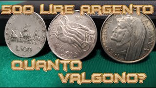500 Lire Argento - Quanto Valgono Oggi Caravelle, Dante e Biga
