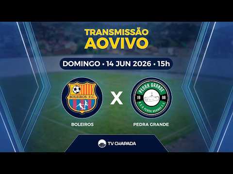 Campeonato Municipal 2026 | Morro do Chapéu - Ba: Boleiros x Pedra Grande- transmissão AO VIVO