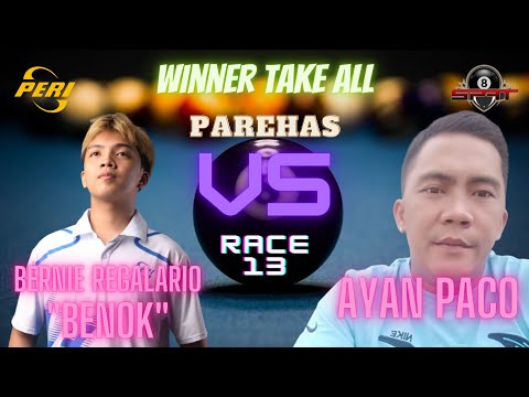 Benok vs Ayan Paco | Race 13 | Parehas | 10 Balls