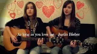 Hedda & Line - As long as you love me by Justin Bieber