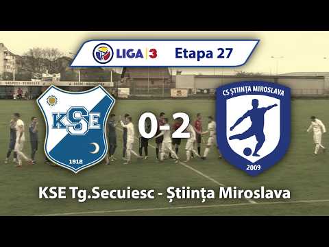 Etapa 27 | KSE Tg.Secuiesc - Stiinta Miroslava