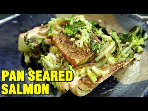 Pan Seared Salmon Recipe | Perfect Pan Seared Salmon With Bok Choy Salsa | Chef Rishim Sachdeva