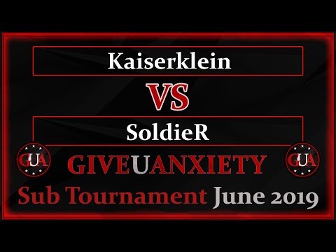 GUA Sub tour: Ro4 - Kaiserklein vs SoldieR