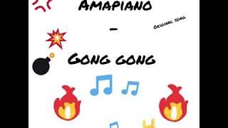 #GongGong Gong Gong amapiano - original song 0:40 #GongGong Gong Gong amapiano - original song 0:40