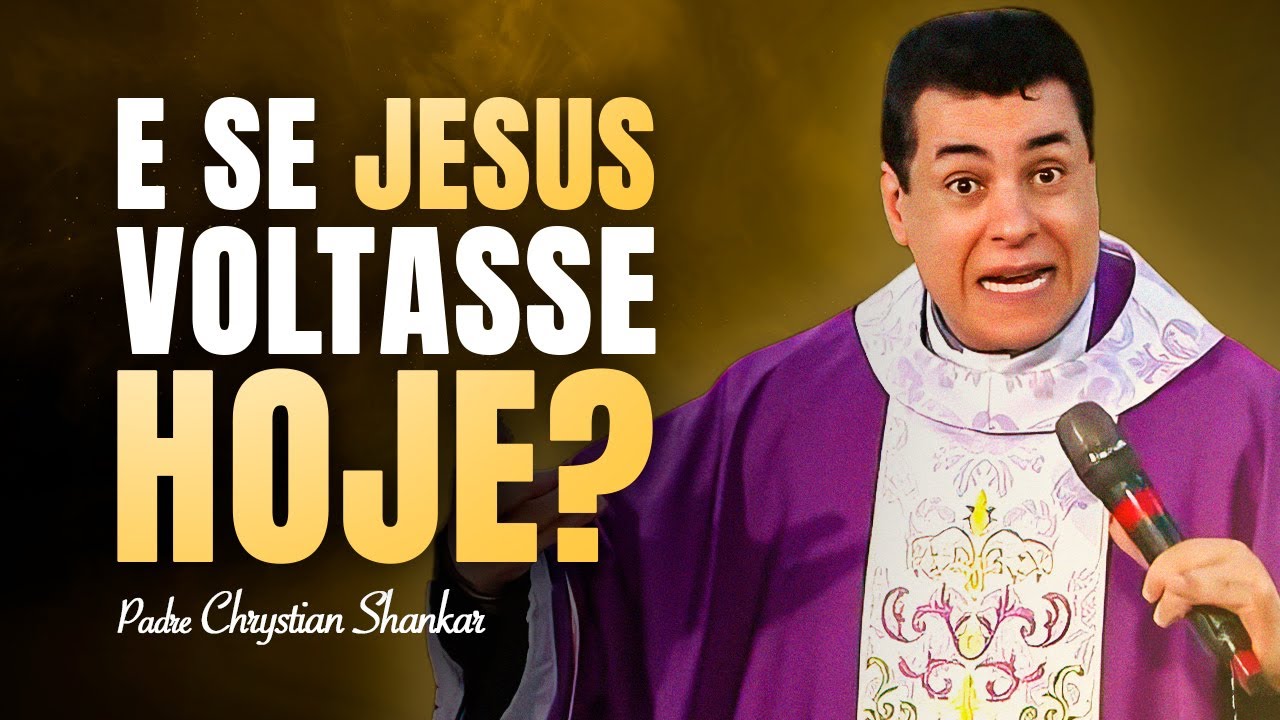URGENTE: procure CONHECER Jesus diariamente!  - PADRE CHRYSTIAN SHANKAR