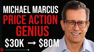 How Michael Marcus Turned Price Action into $80 Million Profit.