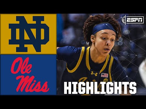 Notre Dame Fighting Irish vs. Ole Miss Rebels | Full Game Highlights | ESPN College Basketball