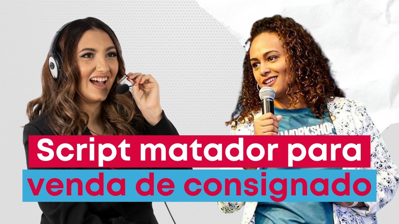O SCRIPT QUE VAI REVOLUCIONAR SUAS VENDAS DE CRÉDITO CONSIGNADO!