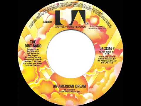 1980 HITS ARCHIVE: An American Dream - The Dirt Band (with Linda Ronstadt) (45 single version)