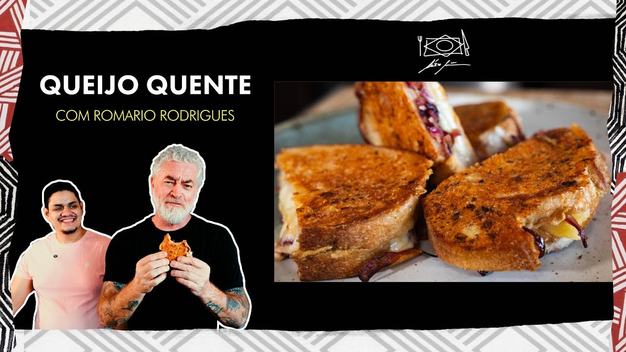 QUEIJO QUENTE com o Chef  Romario Rodrigues &. Alex Atala