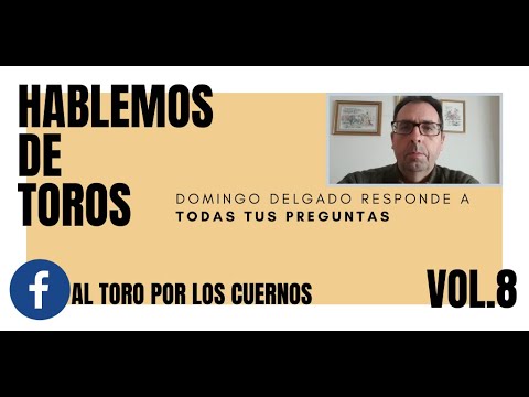 Hablemos de #Toros Vol.8