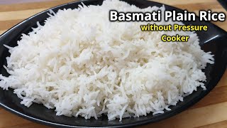Basmati Rice without Pressure Cooker| Tips To make perfect nonsticky basmati rice | Bhawana