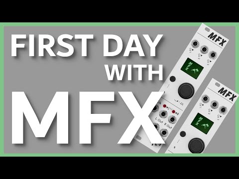 First day with the MFX of @busycircuits  Busy Circuits - No Talk