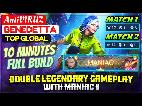 Double Legendary Gameplay With Maniac !! [ Top Global Benedetta ] AntiVIRUZ - Mobile Legends