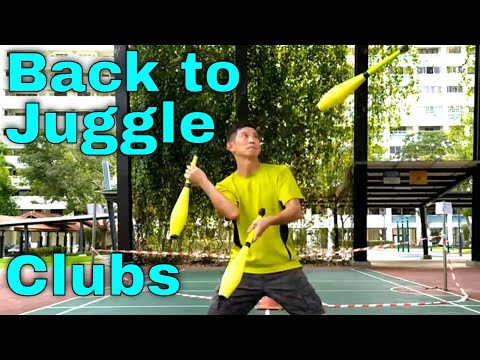 Back To Juggle Clubs in 2022